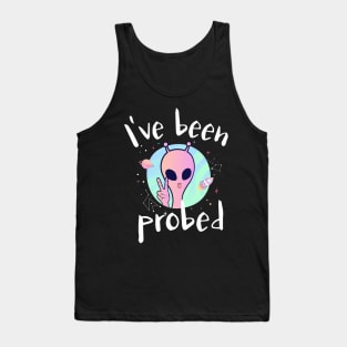 I  Have Been Probed Alien Abduction Tank Top